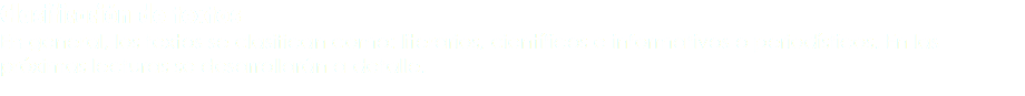 Clasificación de textos
En general, los textos se clasifican como: literarios, científicos e informativos o periodísticos. En las próximas lecturas se desarrollarán a detalle.
